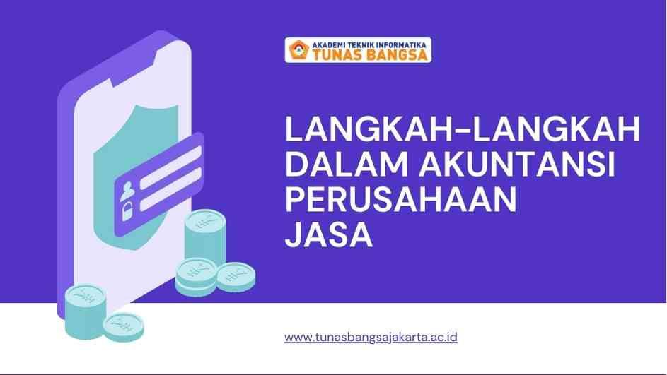 Langkah-langkah Dalam Akuntansi Perusahaan Jasa