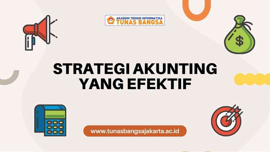 Strategi Akunting yang Efektif