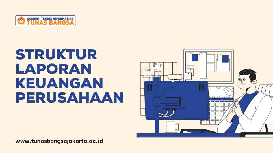 Struktur Laporan Keuangan Perusahaan