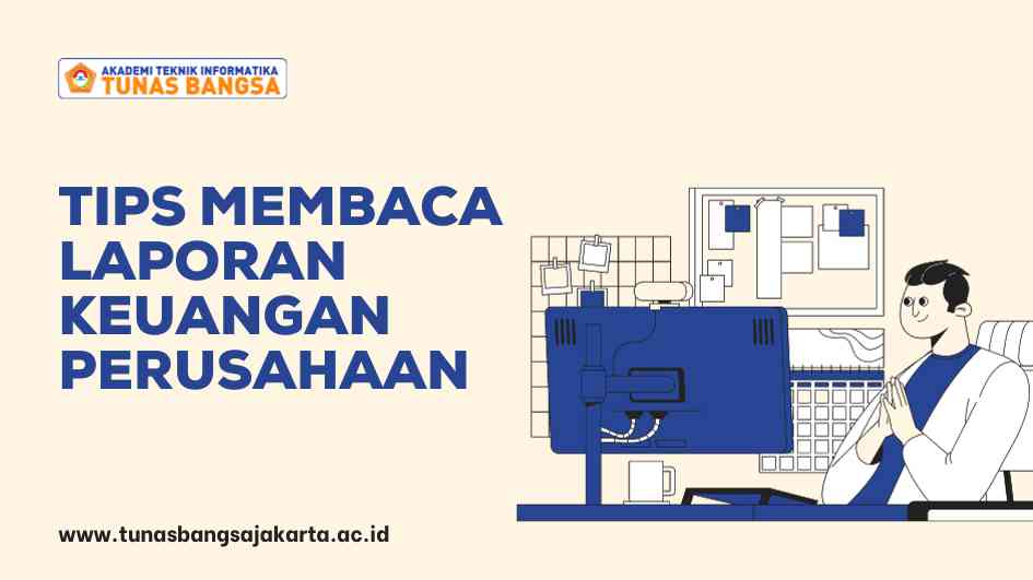 Tips Membaca Laporan Keuangan Perusahaan