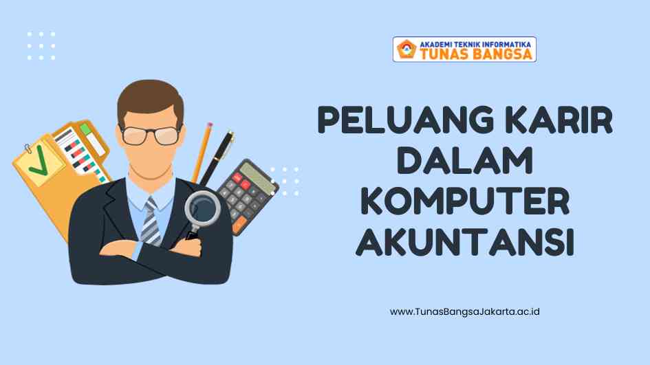 Peluang Karir Dalam Komputer Akuntansi